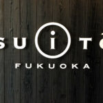 福岡『SUiTO Fukuoka』